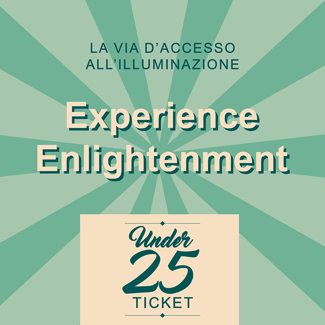 EXPERIENCE ENLIGHTENMENT UNDER 25